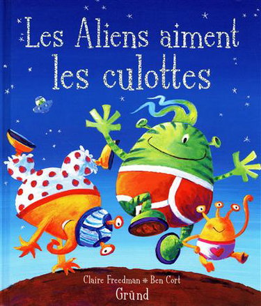 Couverture de Les aliens aiment les culottes
