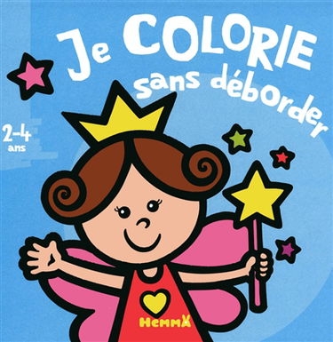 Je colorie sans déborder, 2-4 ans : fée