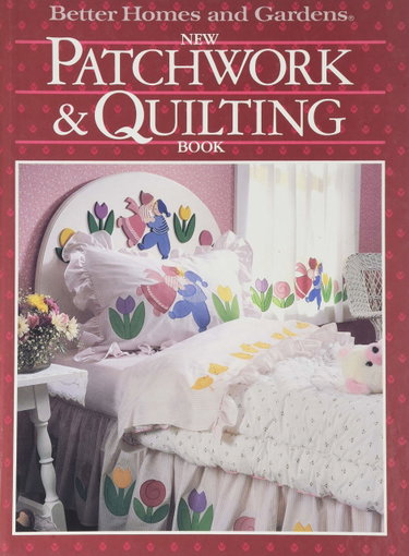 Couverture de Better Homes and Gardens New Patchwork and Quilting Book