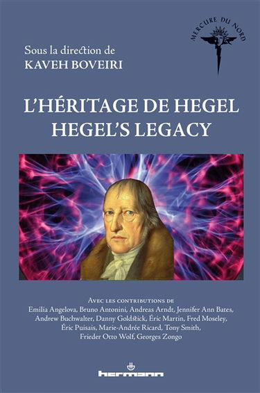 L'héritage de Hegel. Hegel's legacy