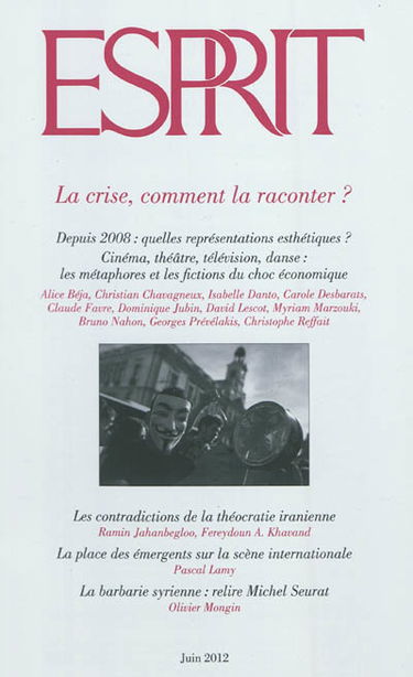 Esprit, n° 385. La crise, comment la raconter ?
