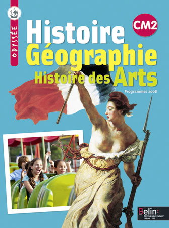 Histoire, géographie, histoire des arts, CM2 : conforme au socle commun et aux programmes 2008 : adapté à la progression recommandée par le BO du 5 janvier 2012