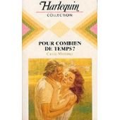 Pour combien de temps ? (Harlequin)