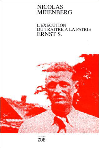L'Exécution du traître à la patrie Ernst S.