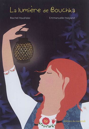 La lumière de Bouchka