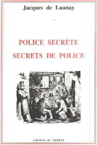 Police secrète, secrets de police