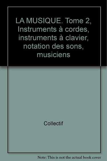 Images-Encyclopédie, numéro 137. La musique, tome 2