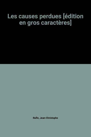 les causes perdues