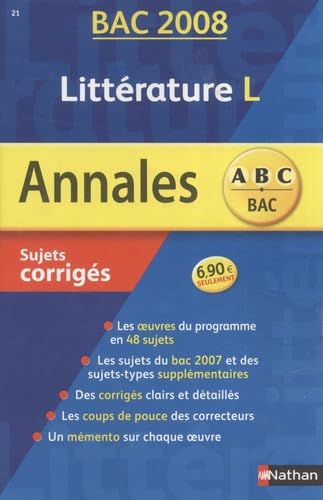 Littérature, terminale L : sujets corrigés, bac 2008