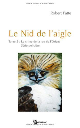 Le Nid de l'Aigle Tome 2