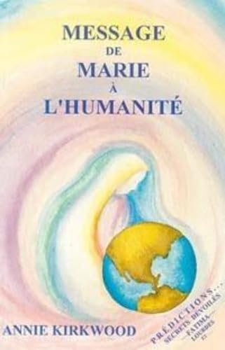 Message de Marie à l'Humanité