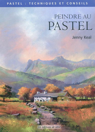 Peindre au pastel : pastel, techniques et conseils