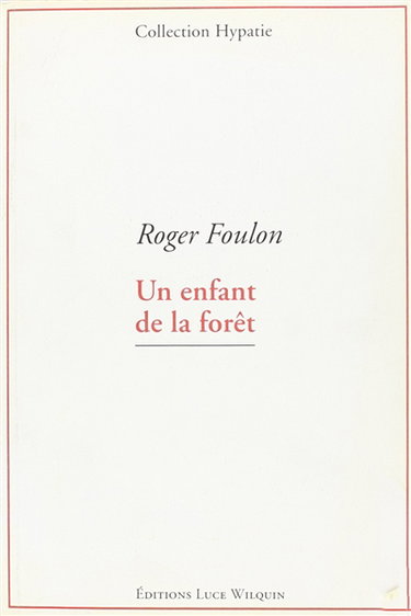 Un enfant de la forêt