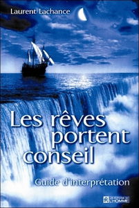 Les rêves portent conseil : guide d'interprétation