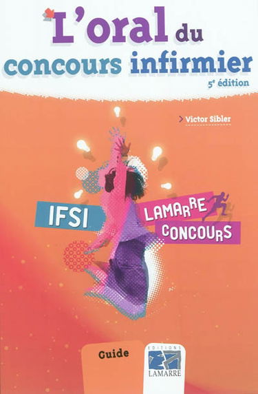 L'oral du concours infirmier : IFSI
