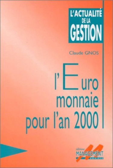 L'euro, monnaie pour l'an 2000