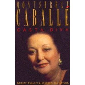 Montserrat Caballé, casta diva