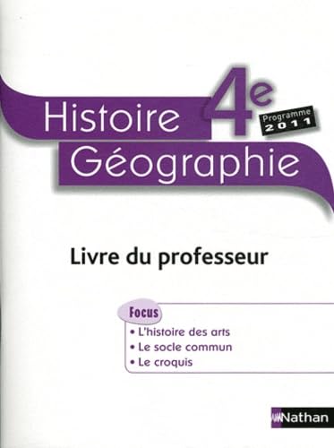 Histoire-Géographie - livre du professeur - 4e - 2011