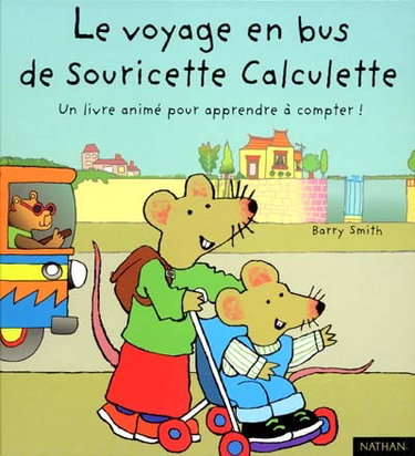 Couverture de Le voyage en bus de Souricette Calculette