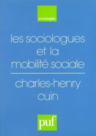 Les Sociologues et la mobilité sociale