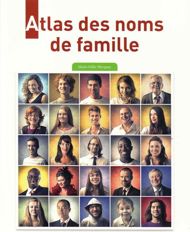 Atlas des noms de famille d'hier à aujourd'hui