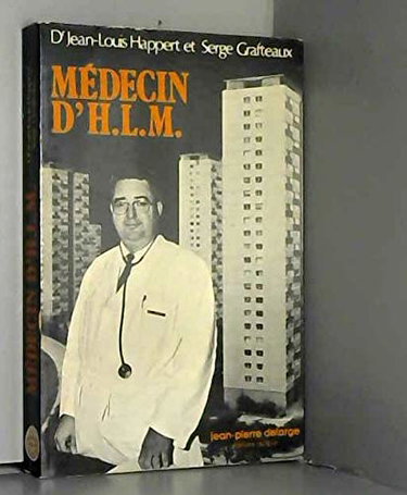Couverture de Médecin d'H.L.M.