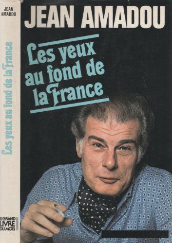 Les Yeux au fond de la France
