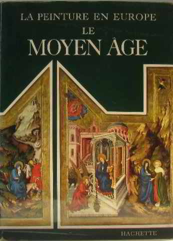 Couverture de La peinture en europe le moyen age