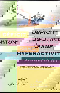Le déficit de l'attention sans hyperactivité