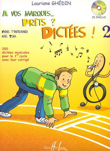 A vos marques.. Prêts ? Dictées ! Volume 2