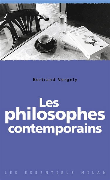 Les philosophes contemporains