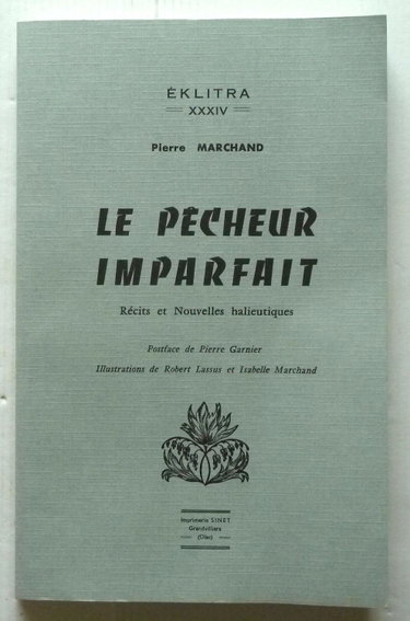 Couverture de Le Pêcheur imparfait : Récit et nouvelles (Éklitra)