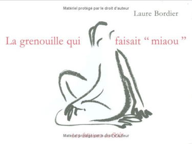 La Grenouille Qui Faisait "Miaou"