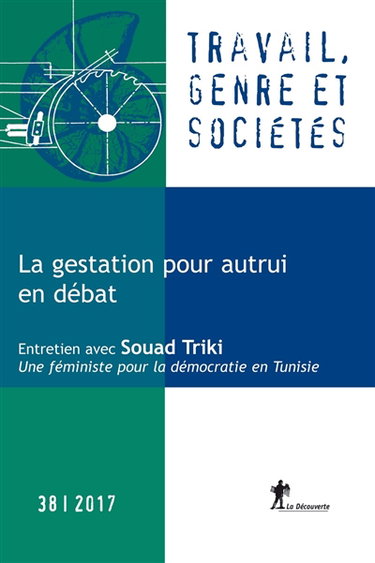 Couverture de Travail, genre et sociétés, n° 38. La gestation pour autrui en débat