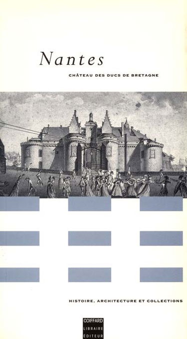 Nantes, château des ducs de Bretagne