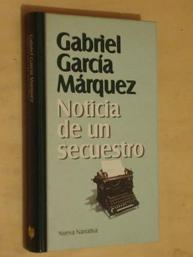 Couverture de Noticia de un secuestro / News of a Kidnapping par Gabriel Garcia Marquez
