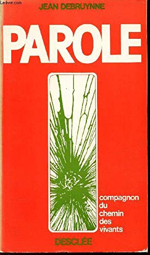 Couverture de Parole : compagnon du chemin des vivants par Jean Debruynne