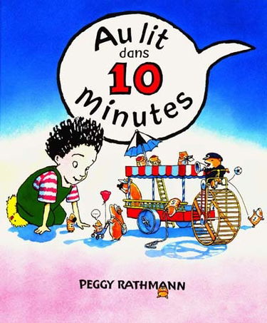 Au lit dans 10 minutes !