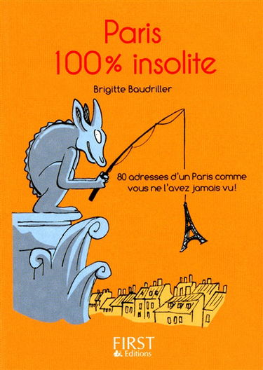 Paris 100 % insolite