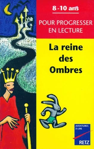 La Reine des Ombres