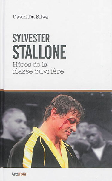 Couverture de Sylvester Stallone, héros de la classe ouvrière
