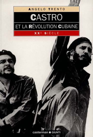 Castro et la révolution cubaine