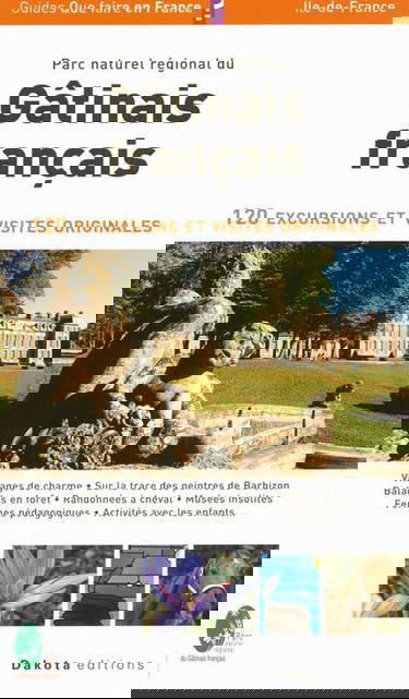 Que faire dans le parc naturel régional du Gâtinais ?