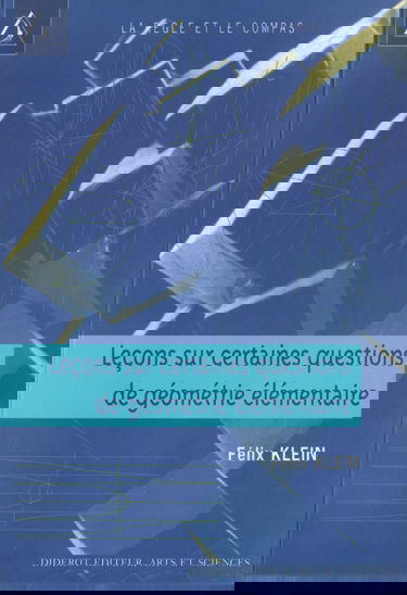 Lecons sur certaines questions de géometrie elementaire