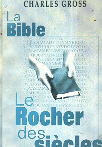 Couverture de La Bible: le rocher des siècles