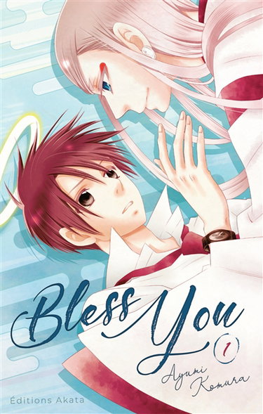 Bless you. Vol. 1