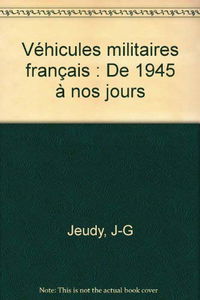 Véhicules militaires français: De 1945 à nos jours