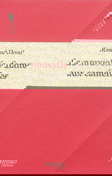 La nouvelle dame aux camélias