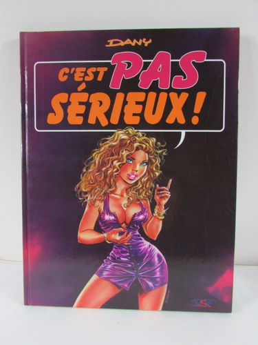 C'est pas sérieux !