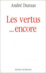 Les vertus...encore
